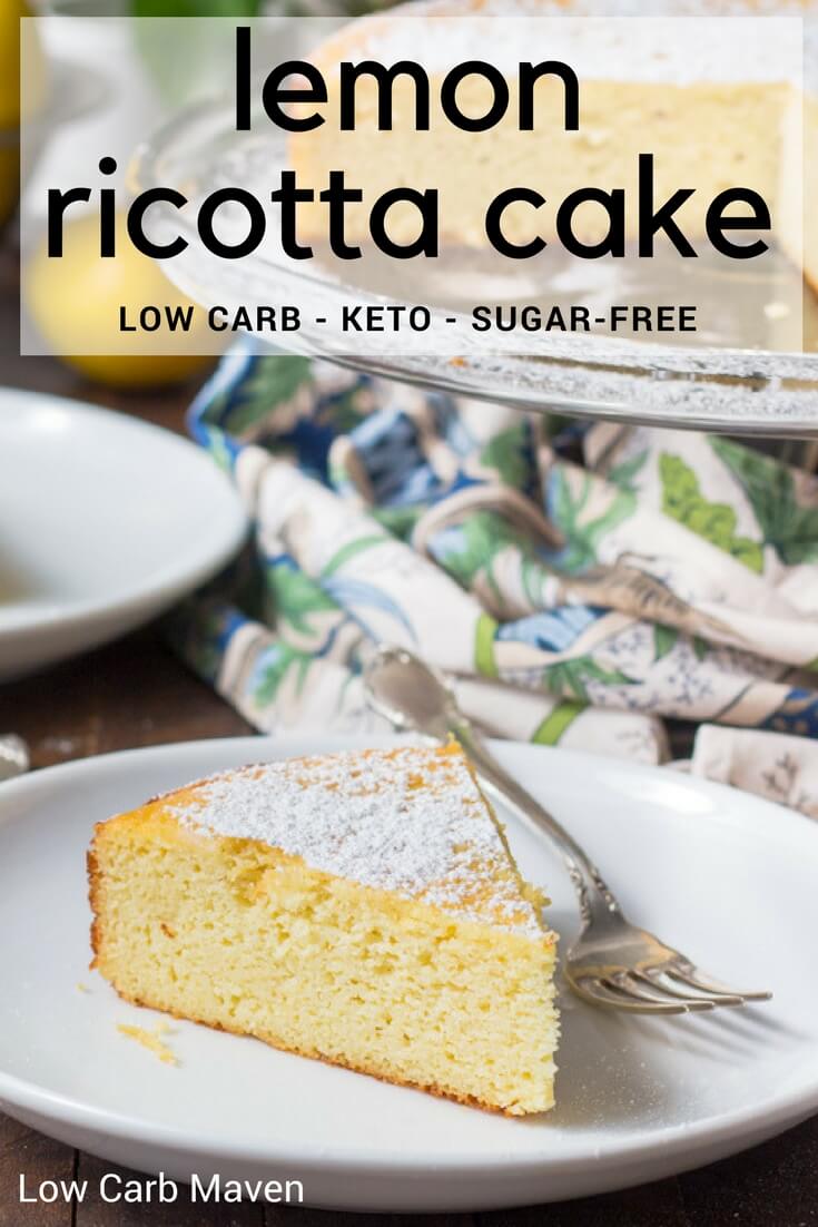 Lemon Ricotta Cake - Keto Lemon Cake | Low Carb Maven