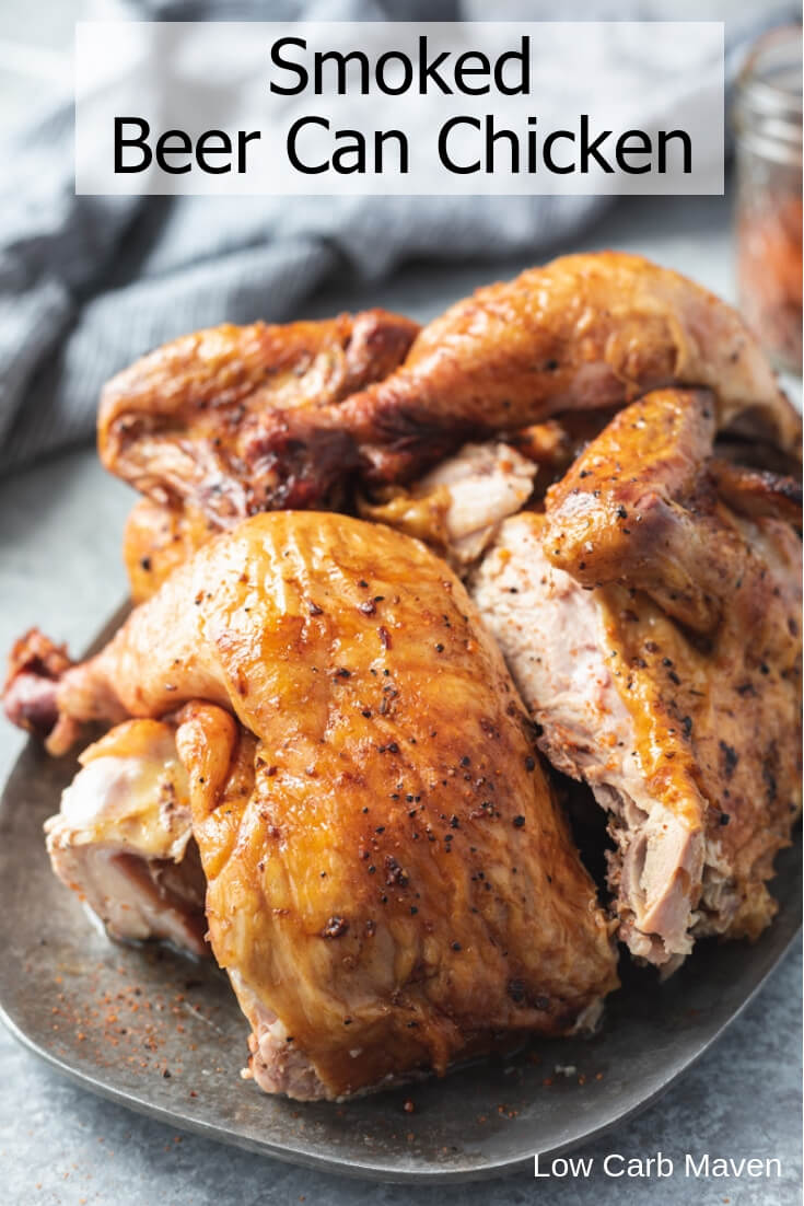 Juicy, Smoked Beer Can Chicken with Dry Rub - an easy chicken recipe for low carb and keto diets. #beercanchicken #smokedchicken #grilledchicken #keto #lowcarb #chickenrecipe #dryrub