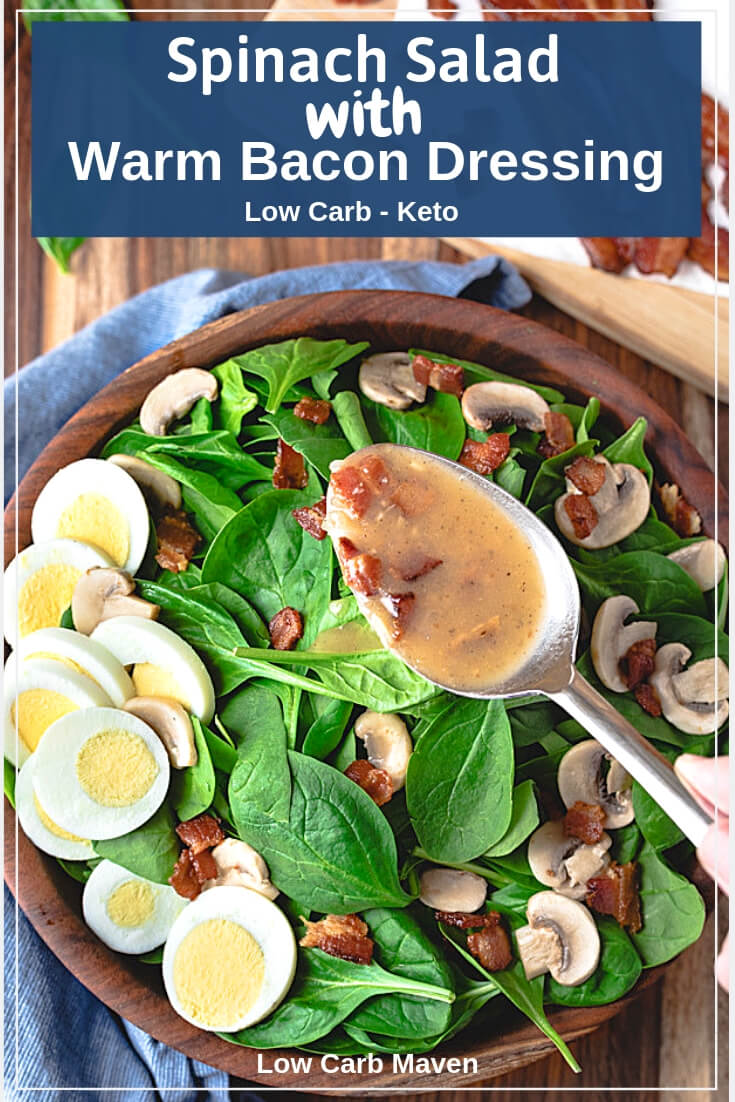 Spinach Salad With Warm Bacon Dressing #spinachsalad #warmbacondressing #baconvinaigrette #lowcarb